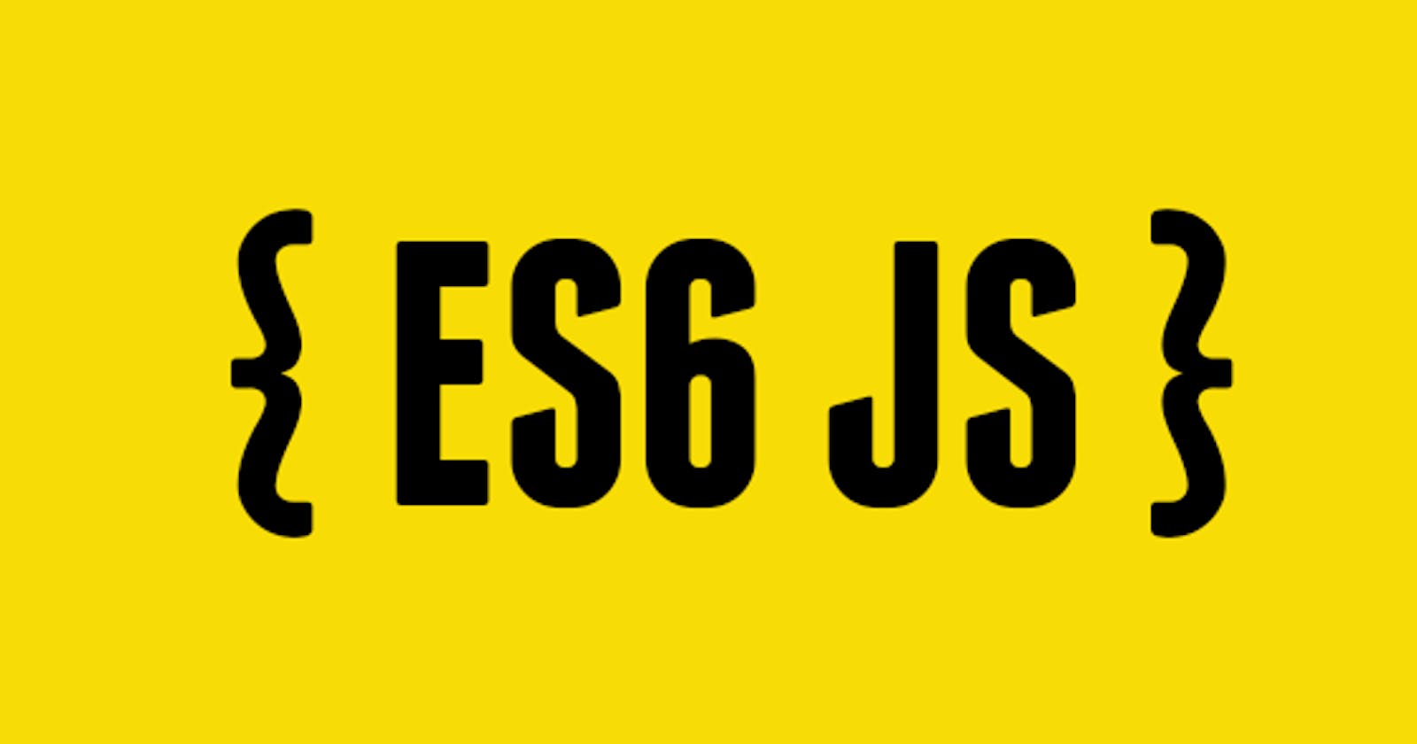 ES6 Features...