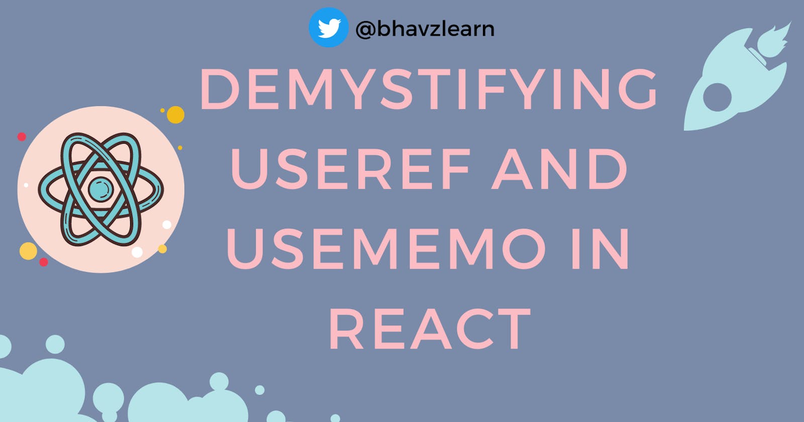 Demystifying useRef and useMemo in React