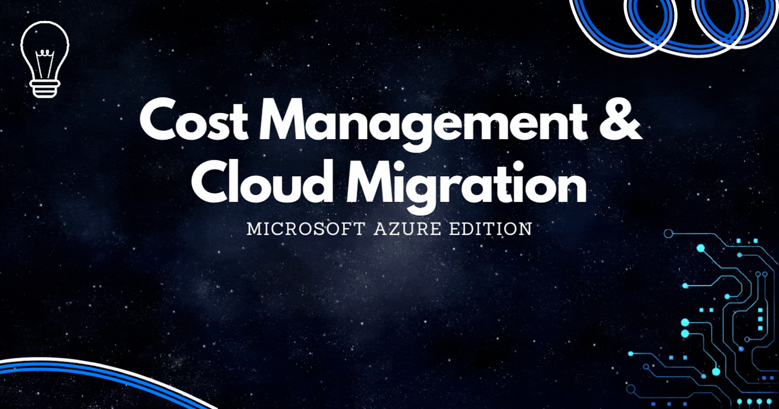 Cost Management and Cloud Migration | Microsoft Azure Edition