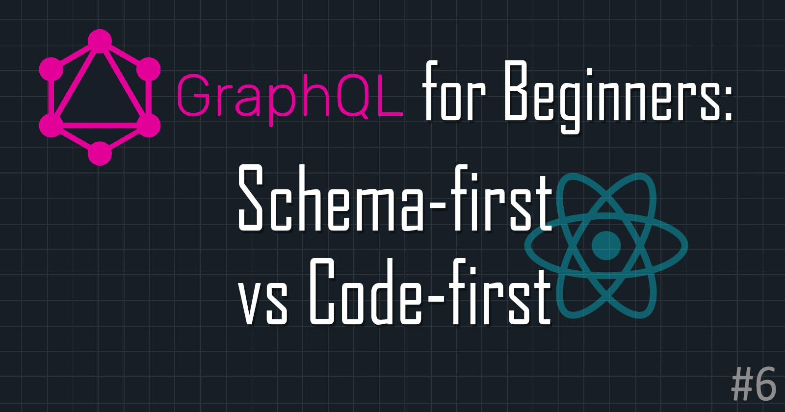 GraphQL for Beginners: Schema-first vs Code-first