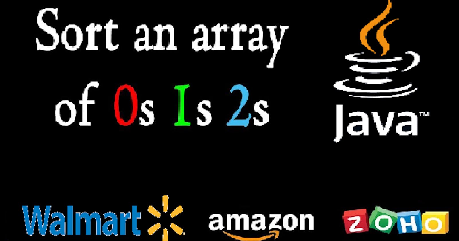 How to Sort an Array of 0s, 1s and 2s