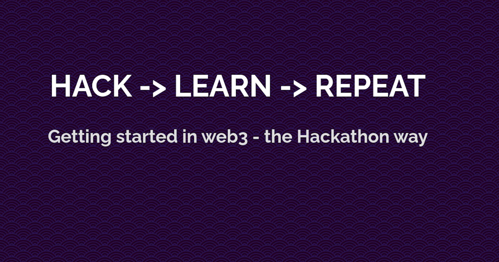 Getting started in web3 through Hackathons 👀