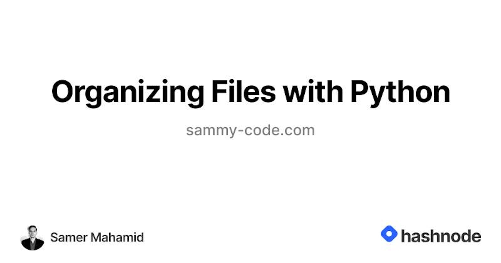 Organizing Files with Python