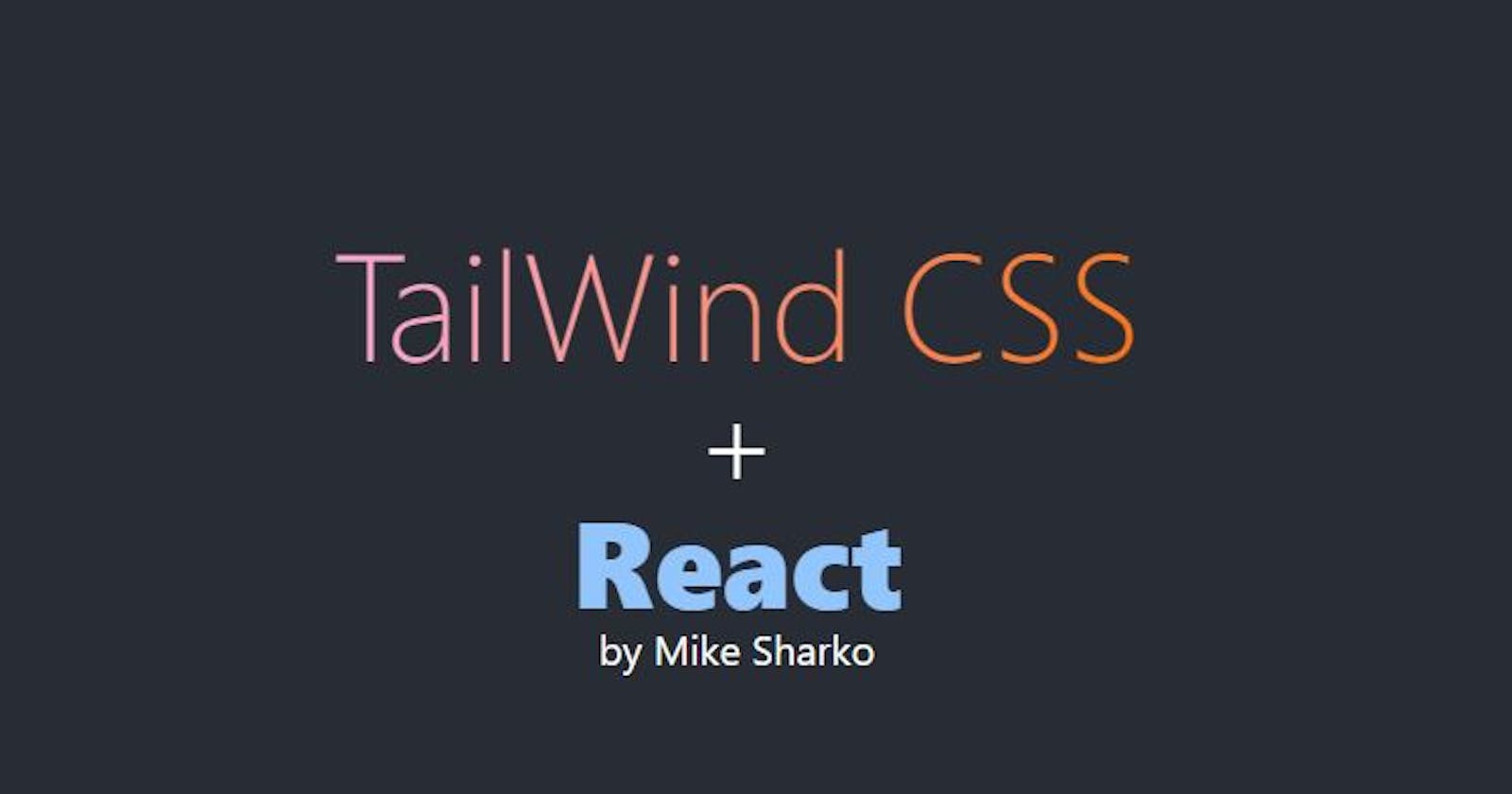 Installing and connecting Tailwind CSS to REACT