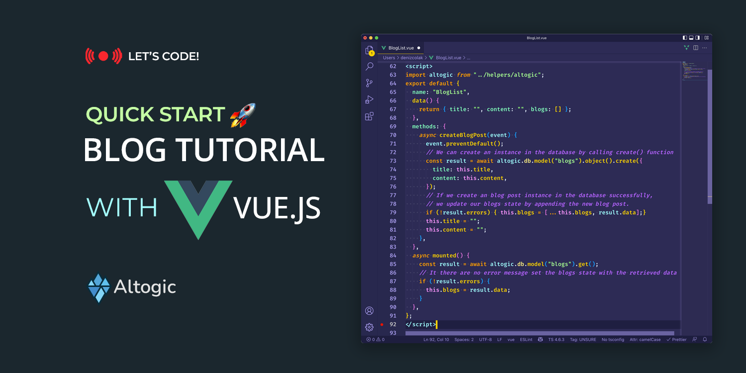 Quickstart: How to build Blog App using Vue & Altogic?