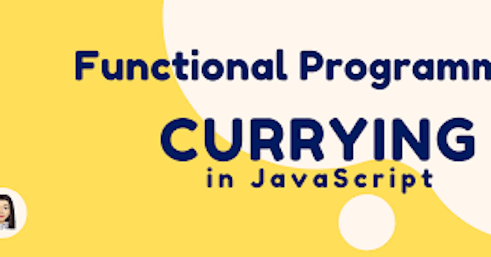 Function Currying in JavaScript