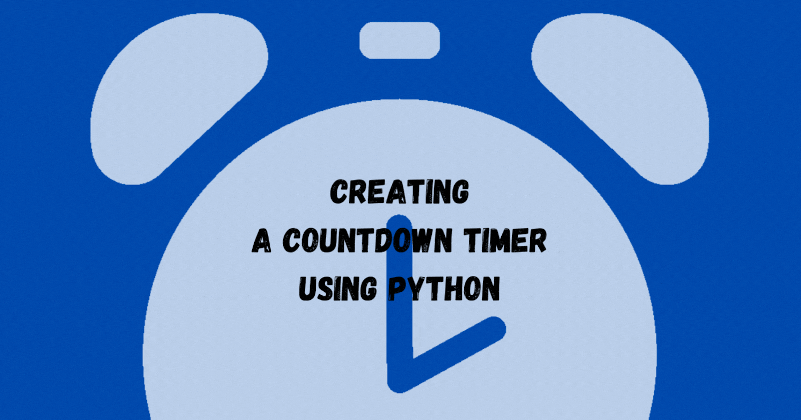 Creating a Countdown Timer Using Python