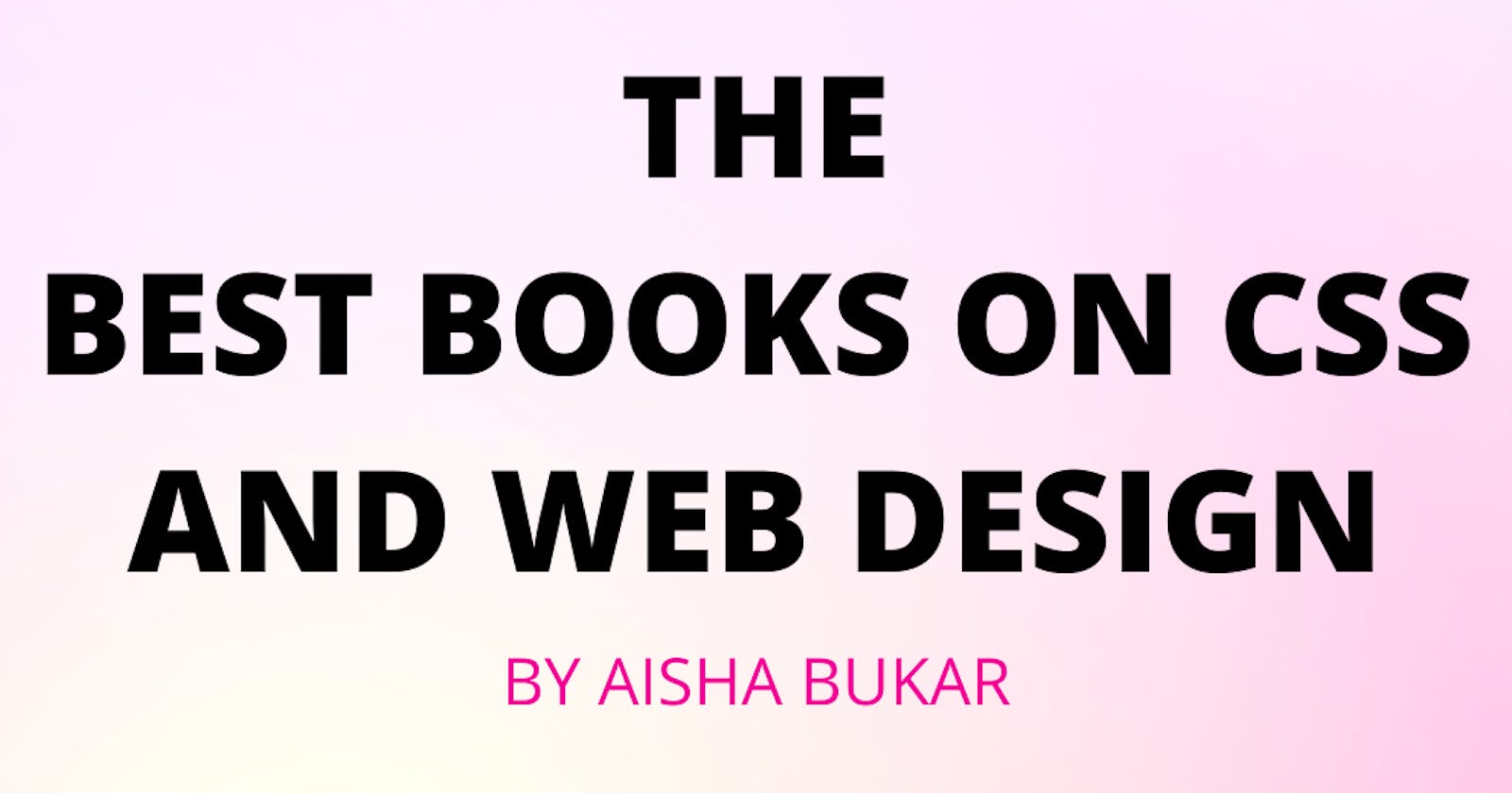 The Best Books On Css And Web Design