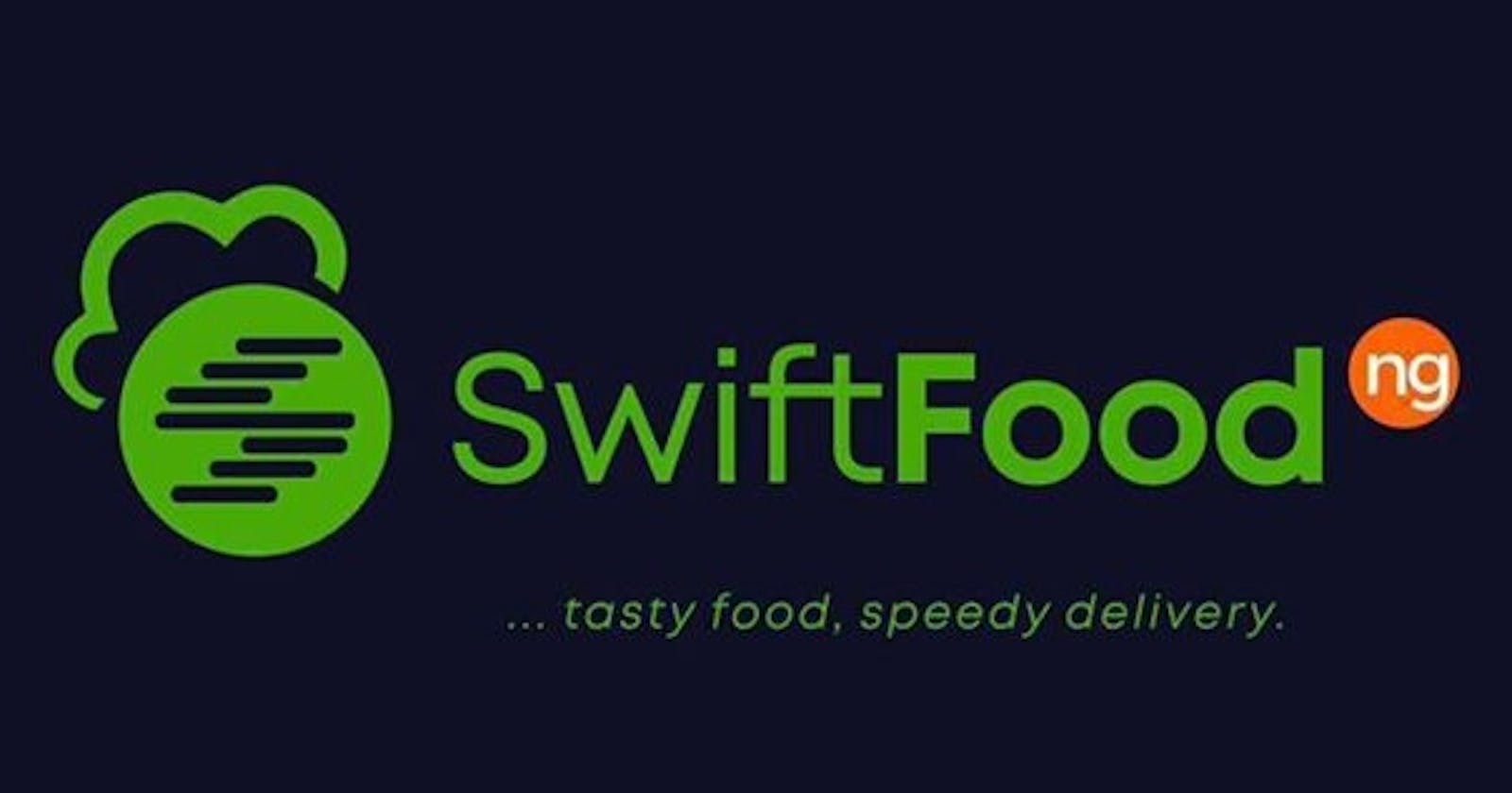 Swift food... Walk through this exciting journey with us.