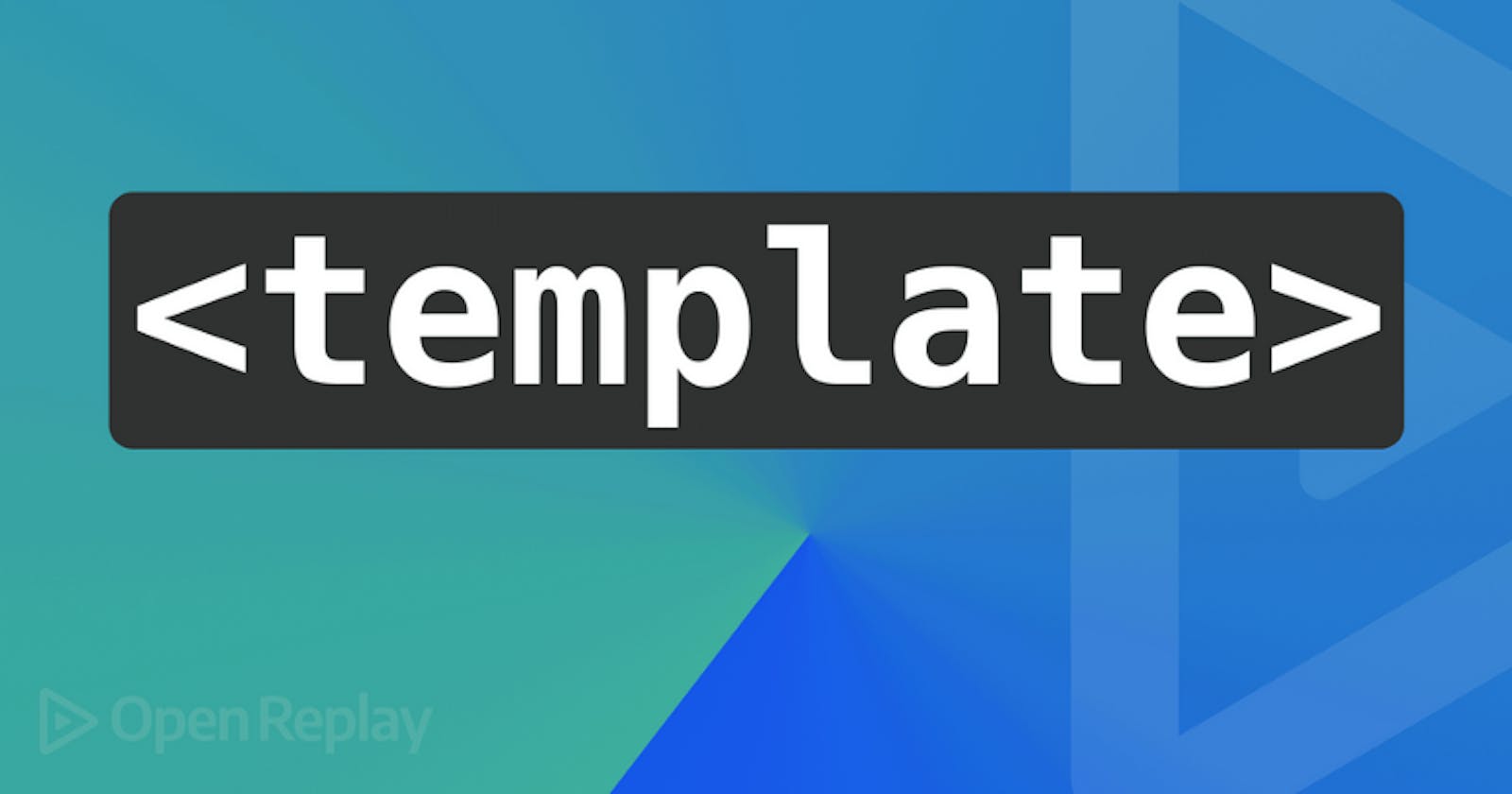 Understanding the Template Element in HTML