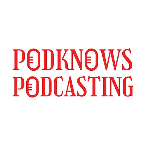 Podknows Podcasting's blog