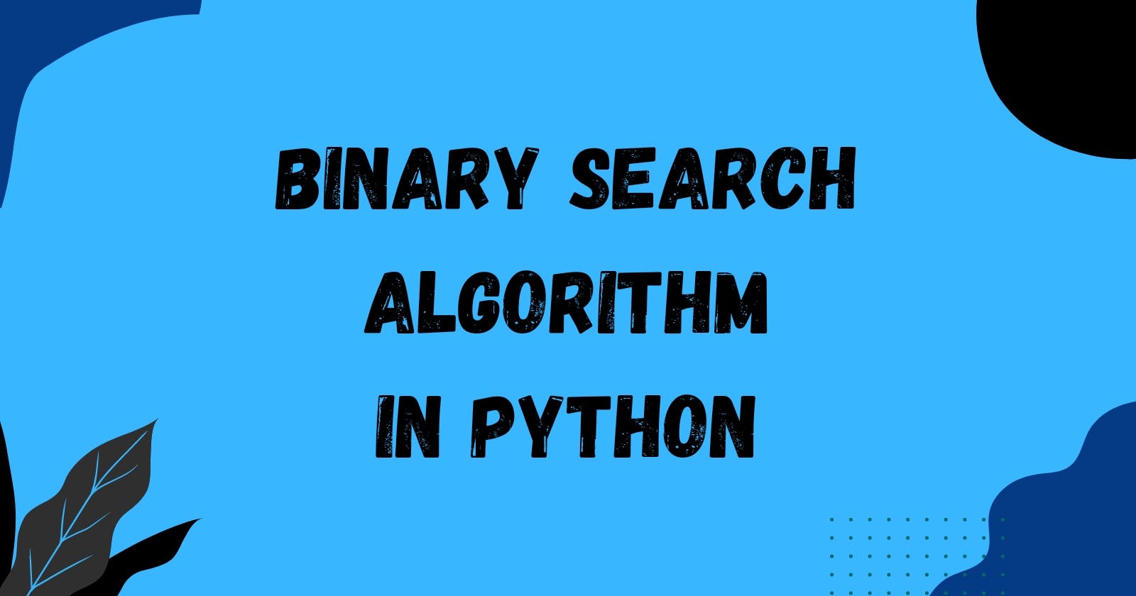 Binary Search Algorithm in Python
