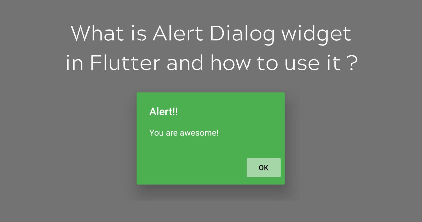 Alert Dialog widget in Flutter