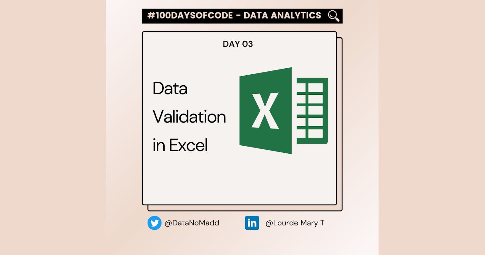 Day 03 of 100 Days Of Code in Data Analytics : Data Validation in Excel