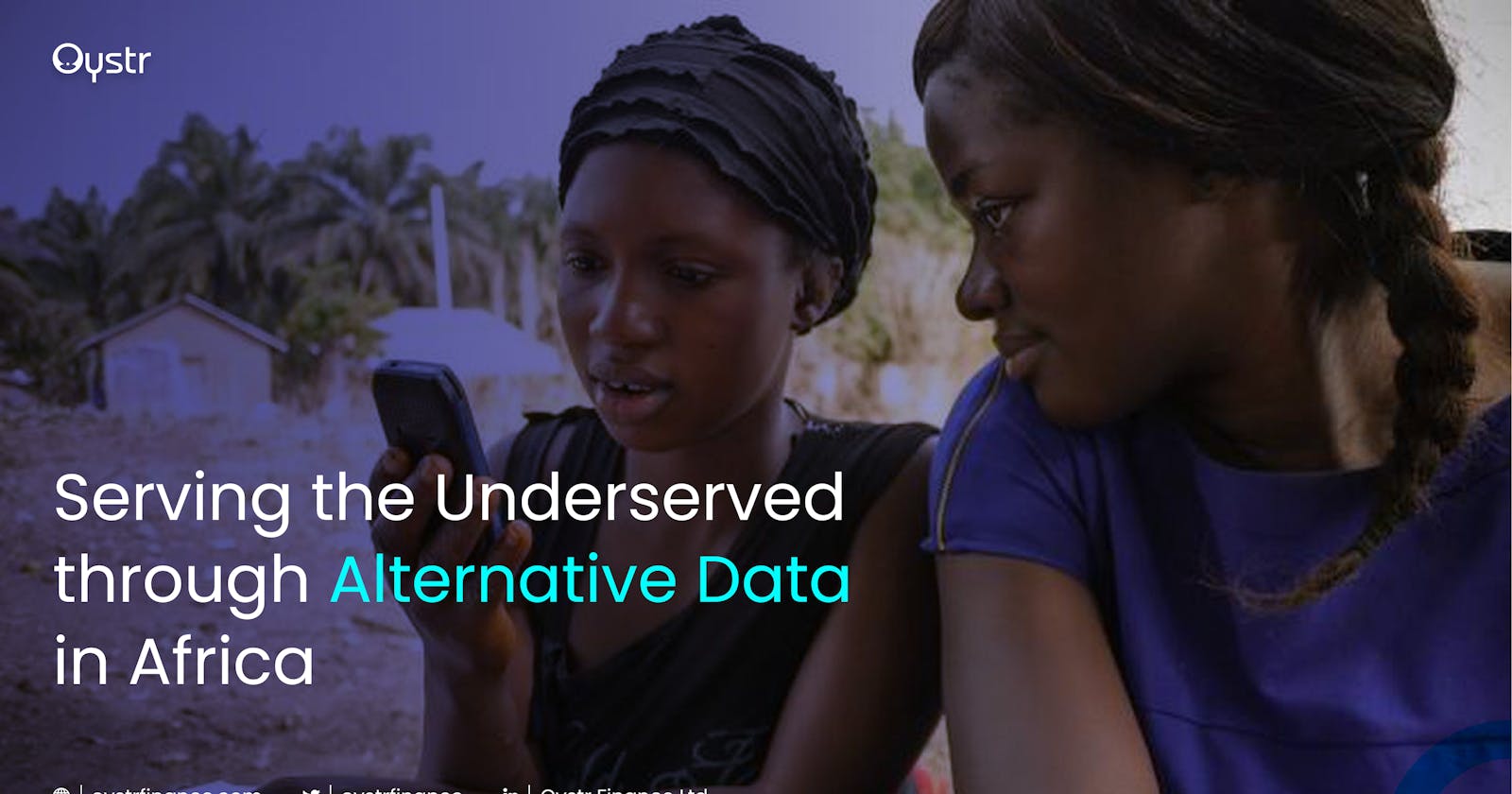 Serving the Underserved Through Alternative Data in Africa