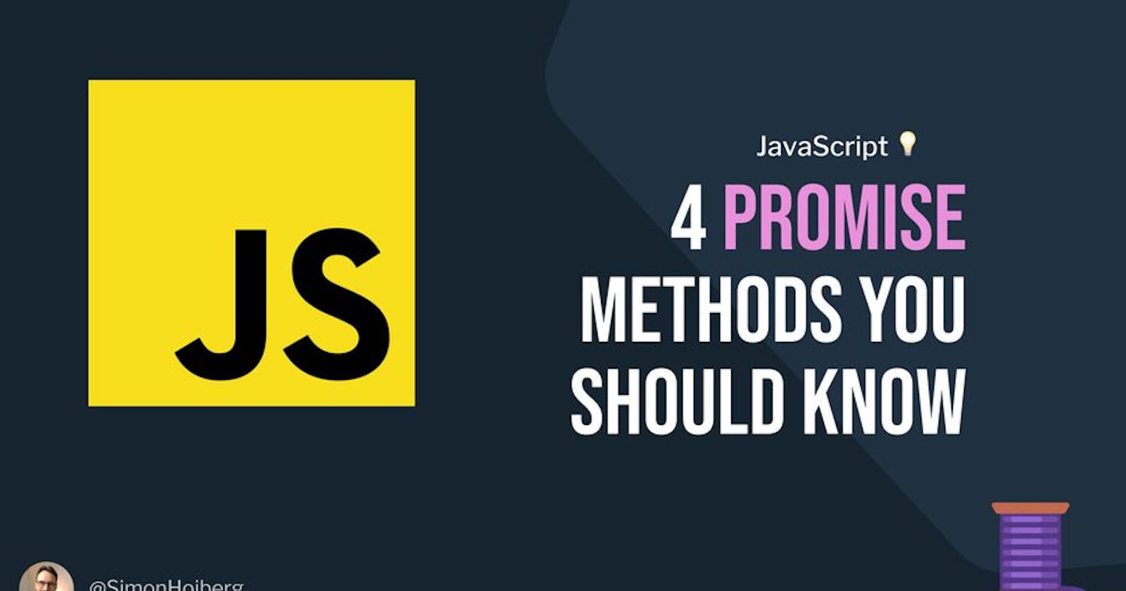 4 Promise Methods You Should Know