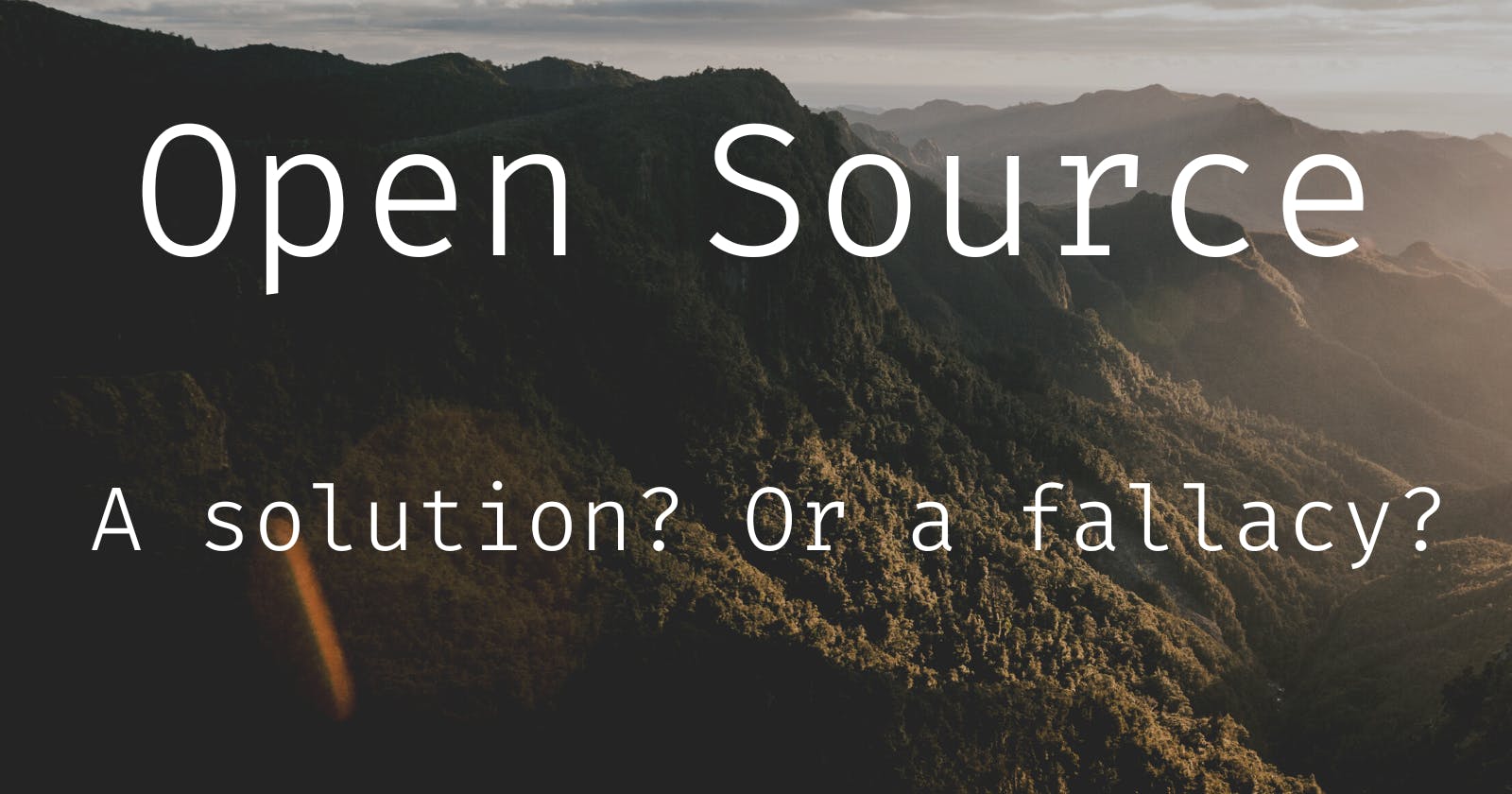 Better security and privacy with free and open-source software, a fallacy?