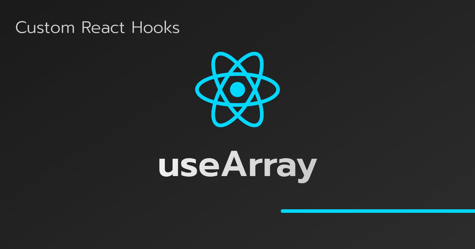 React Hooks Personnalisés : useArray