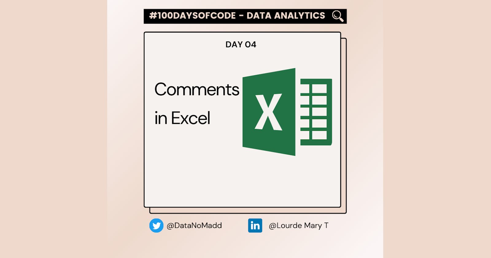 Day 04 of 100 Days Of Code in Data Analytics : Comments in Excel