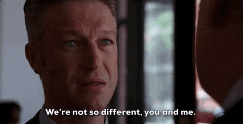 Gif of a person saying " We are not so different, you and me