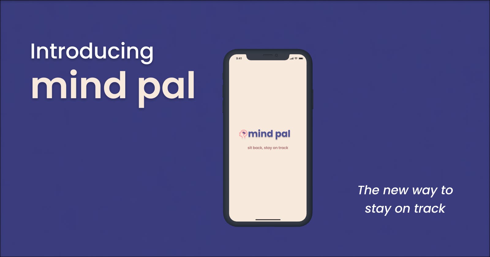 Mind Pal: Accomplishing Your Goals One Task at a Time