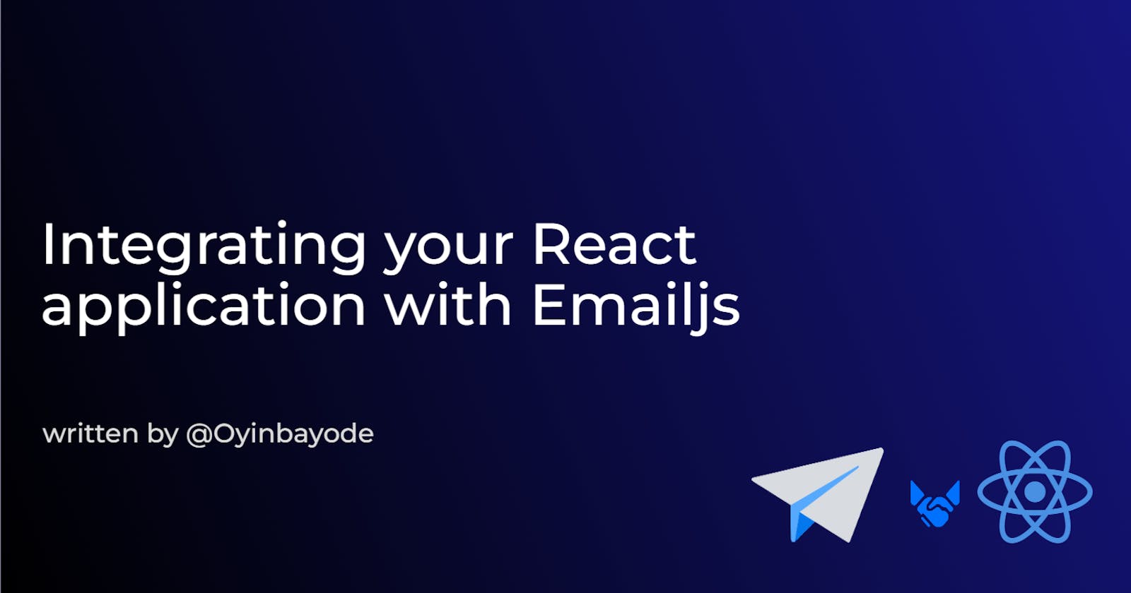 Integrating your React application with Emailjs