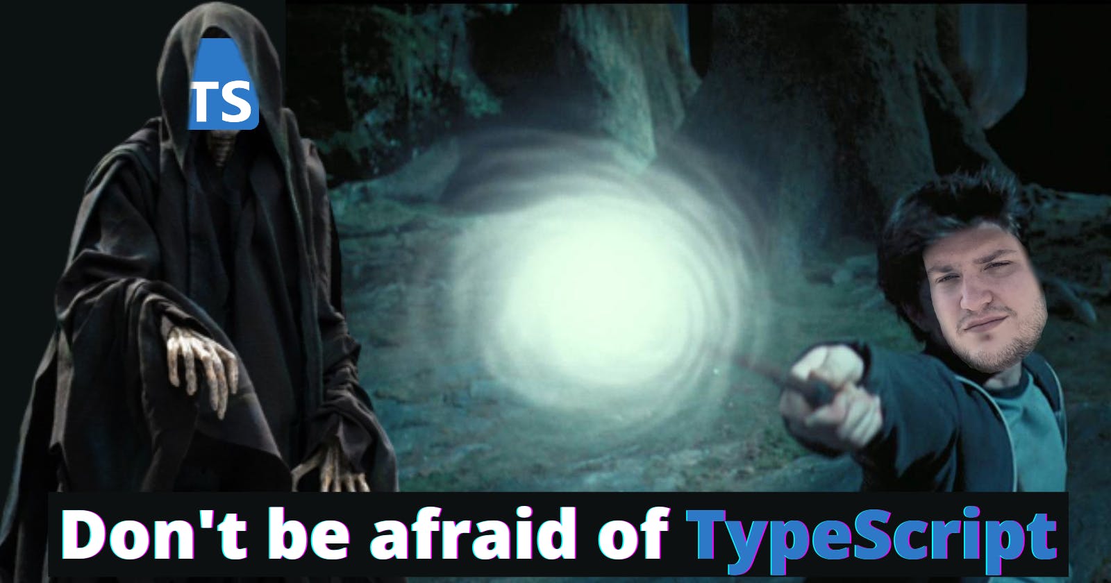 Don't be afraid of TypeScript