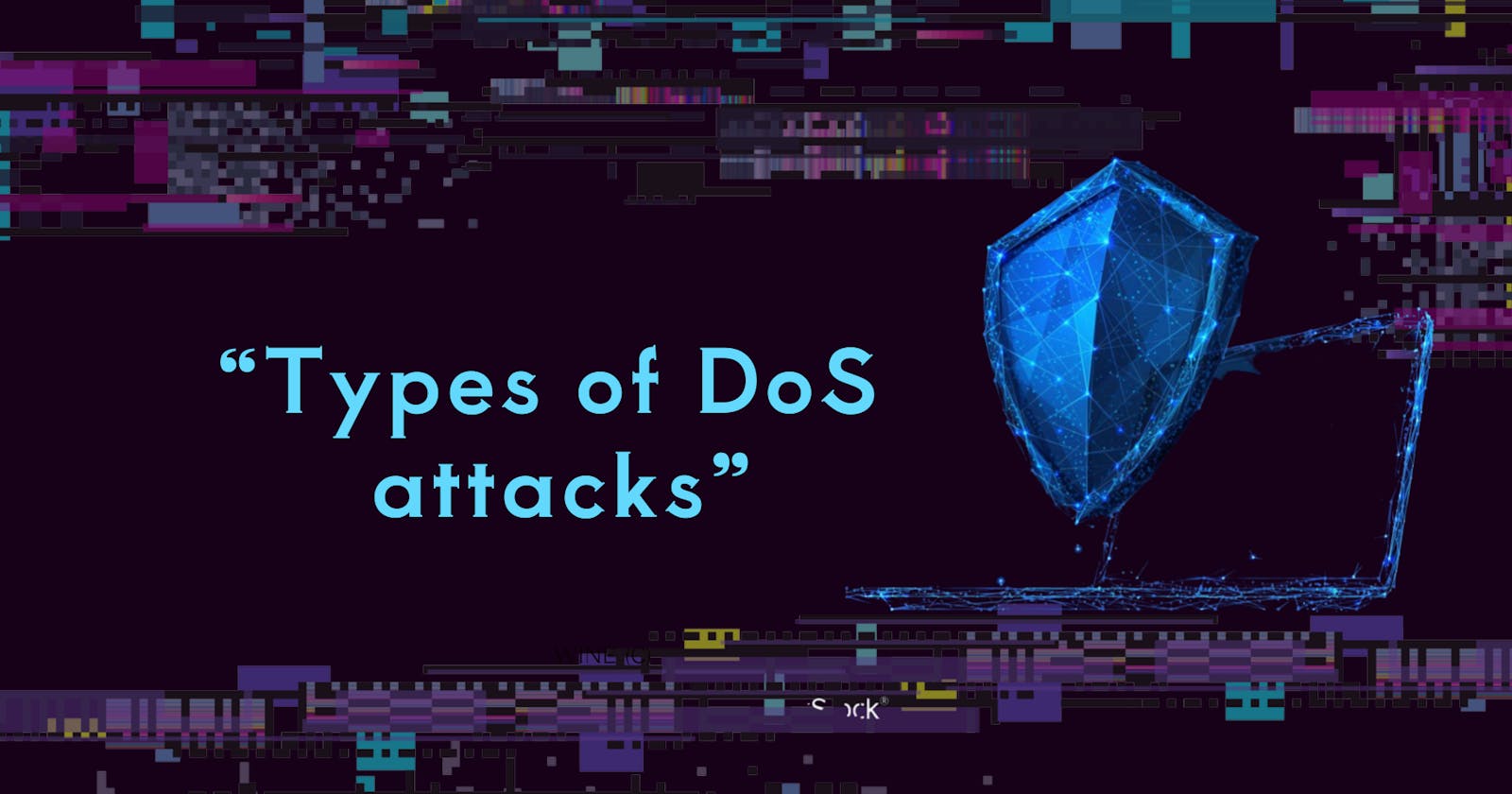 Types of DoS attacks