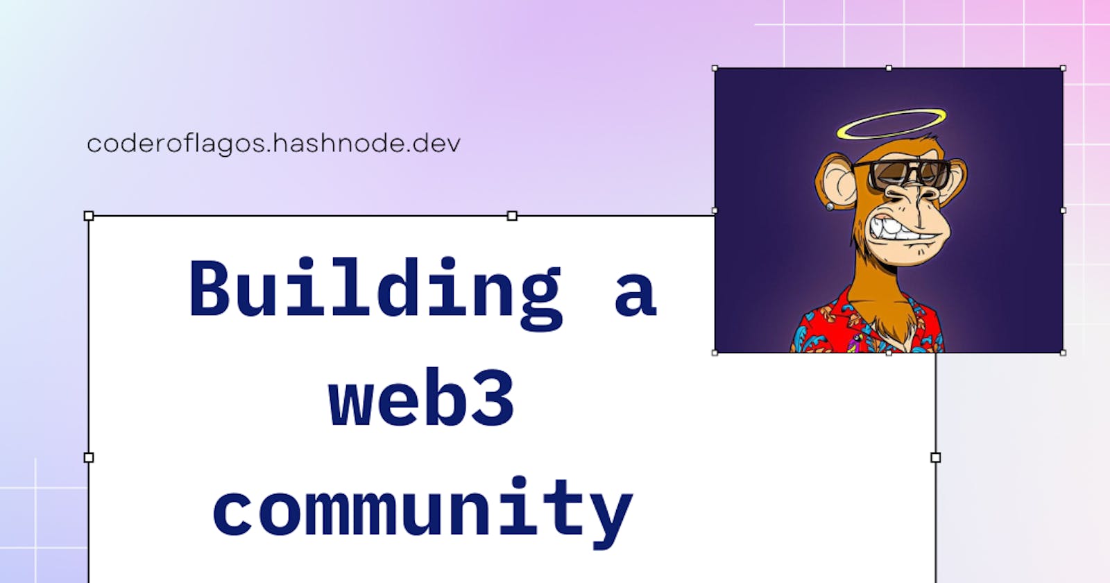 Building a web3 community with NFTs