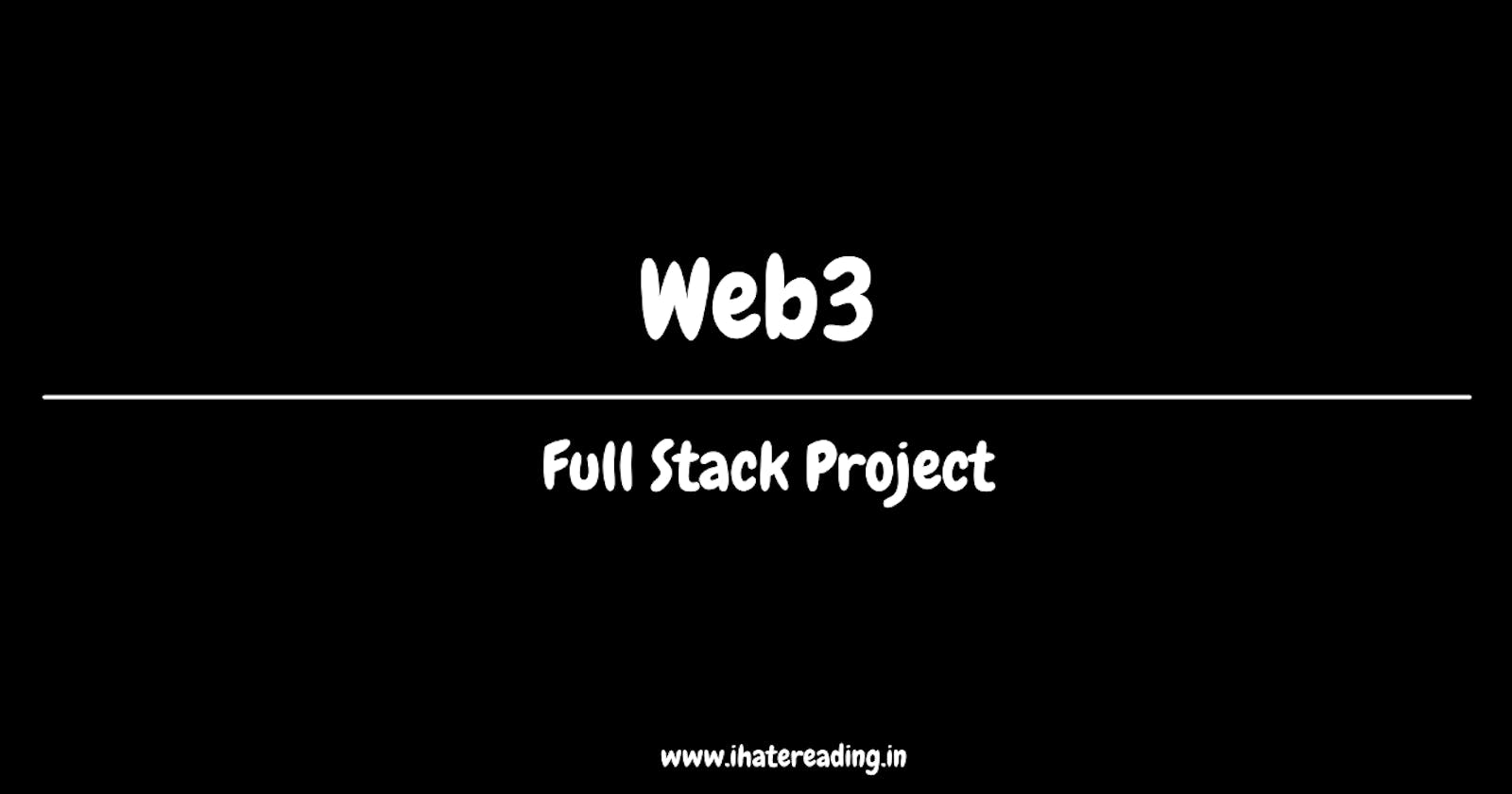 Full Stack Web3 Project