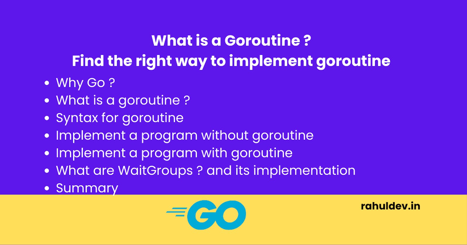 What is a Goroutine ? Find the right way to implement goroutine 🔥
