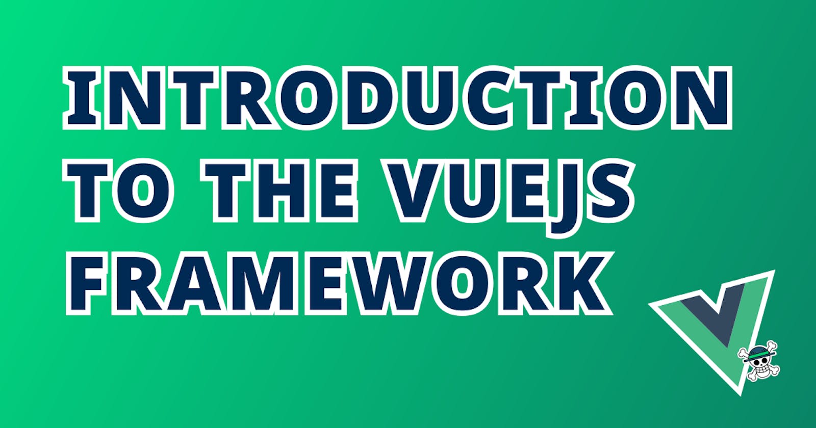 Introduction to the VueJs Framework