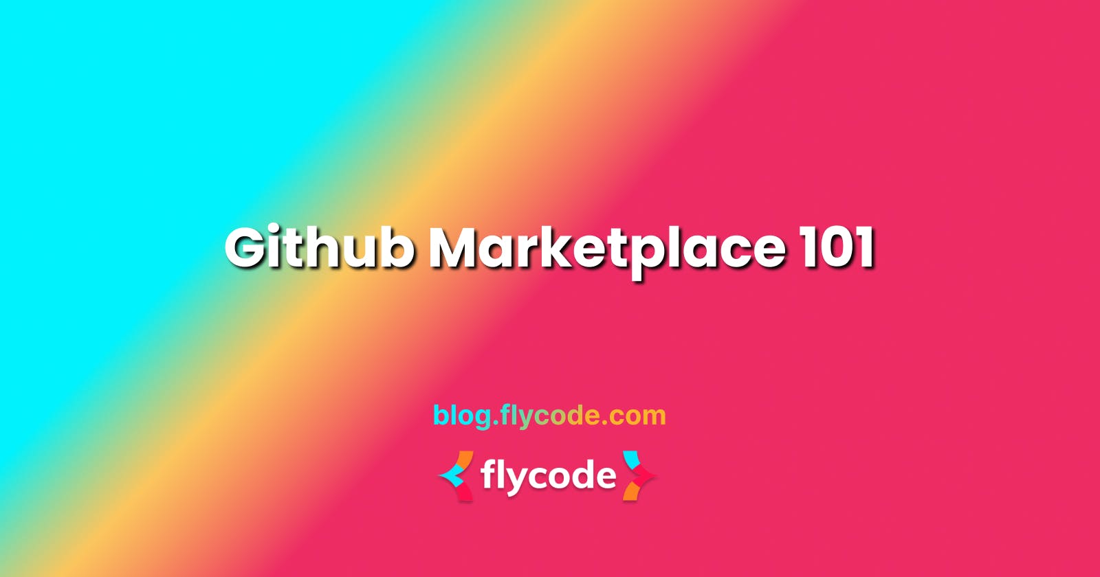 GitHub Marketplace 101
