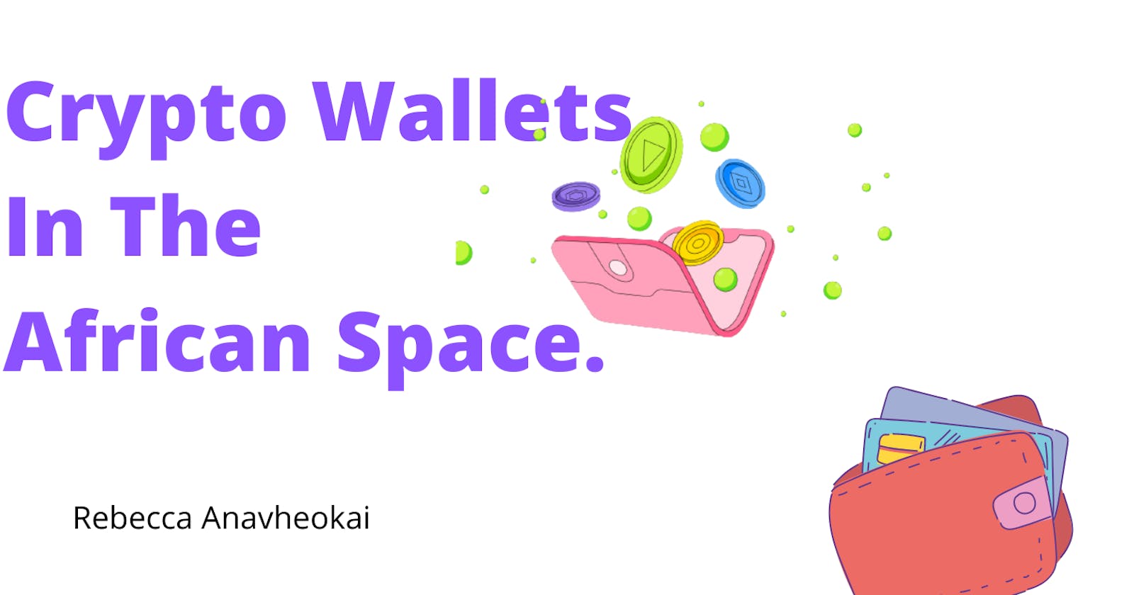 Crypto Wallets In The African Space