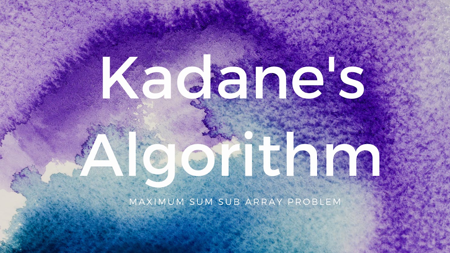 Kadane's Algorithm
