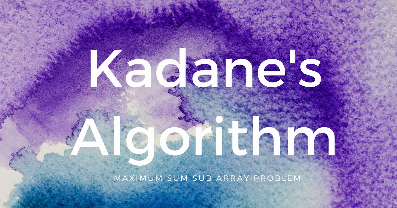 Kadane's Algorithm