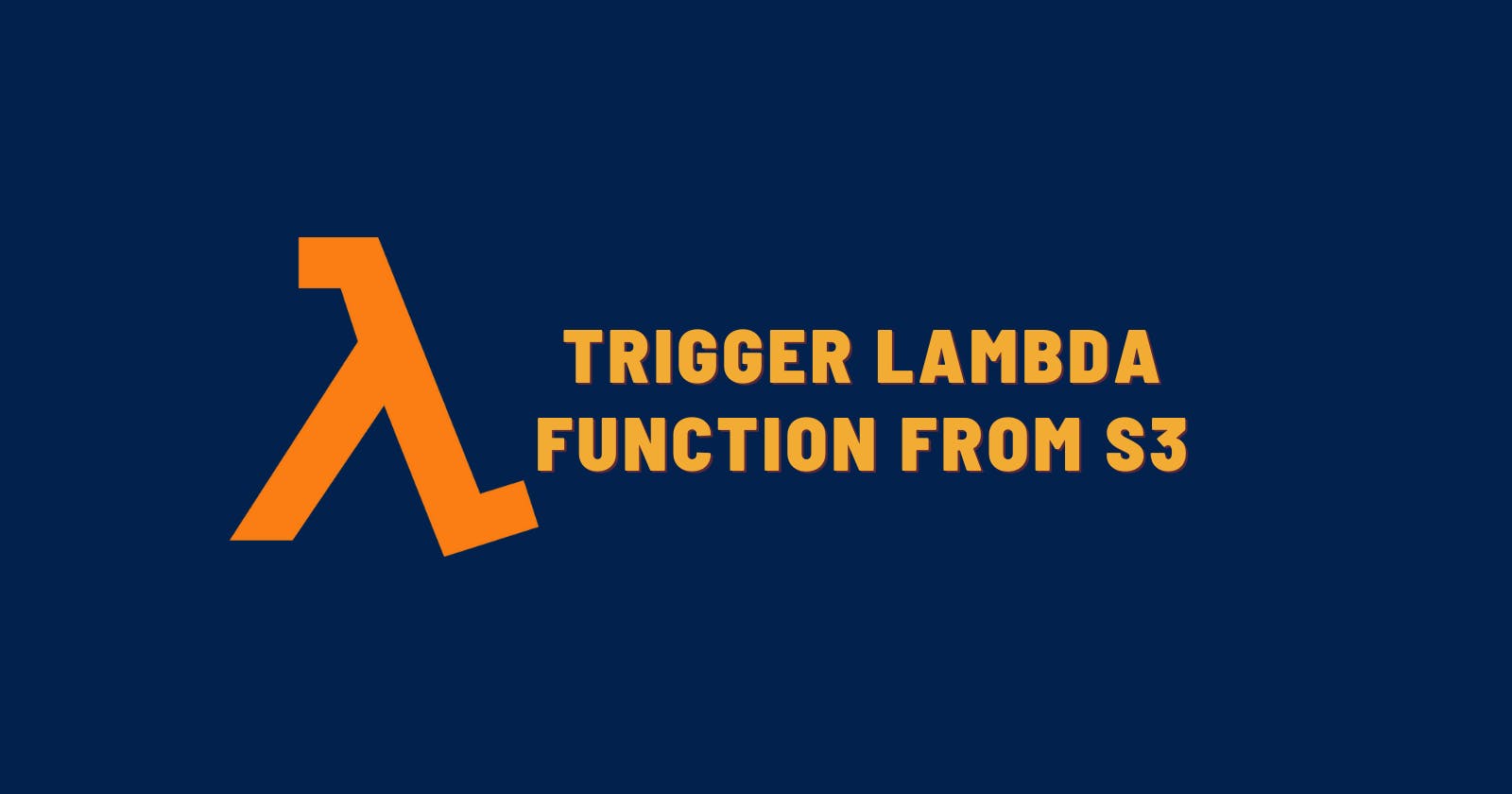 How to invoke a Lambda function using an S3 event notification trigger?