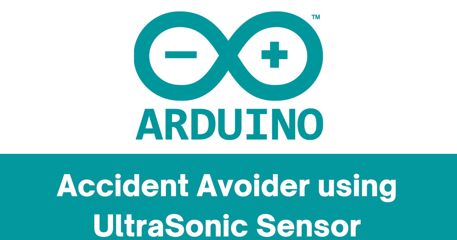 Accident Avoider Robot using Ultrasonic sensor