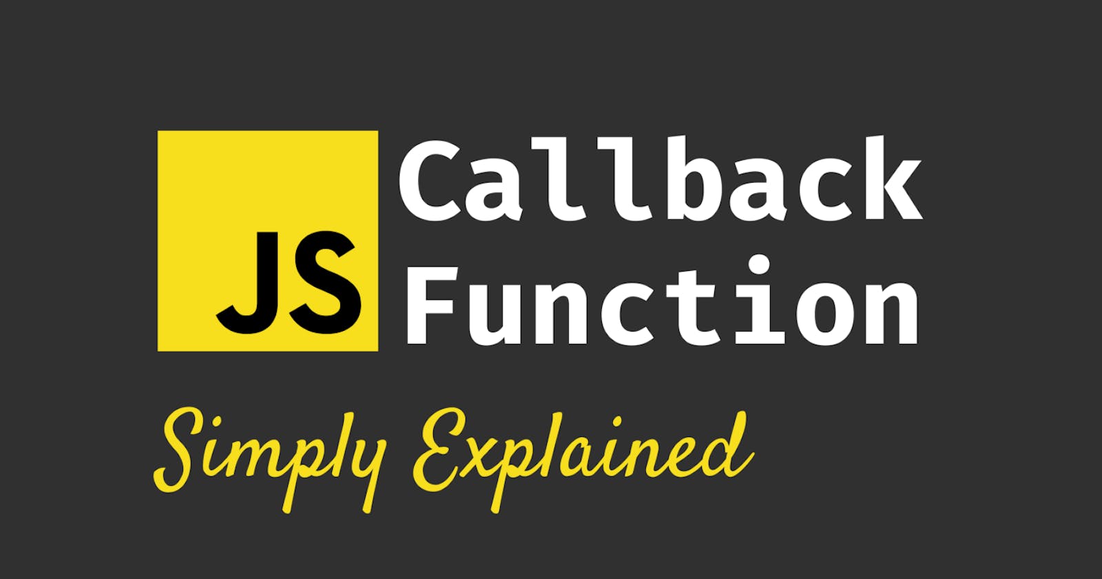 Callback functions in JavaScript