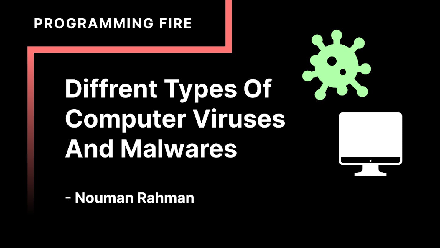 Types Of Computer Viruses