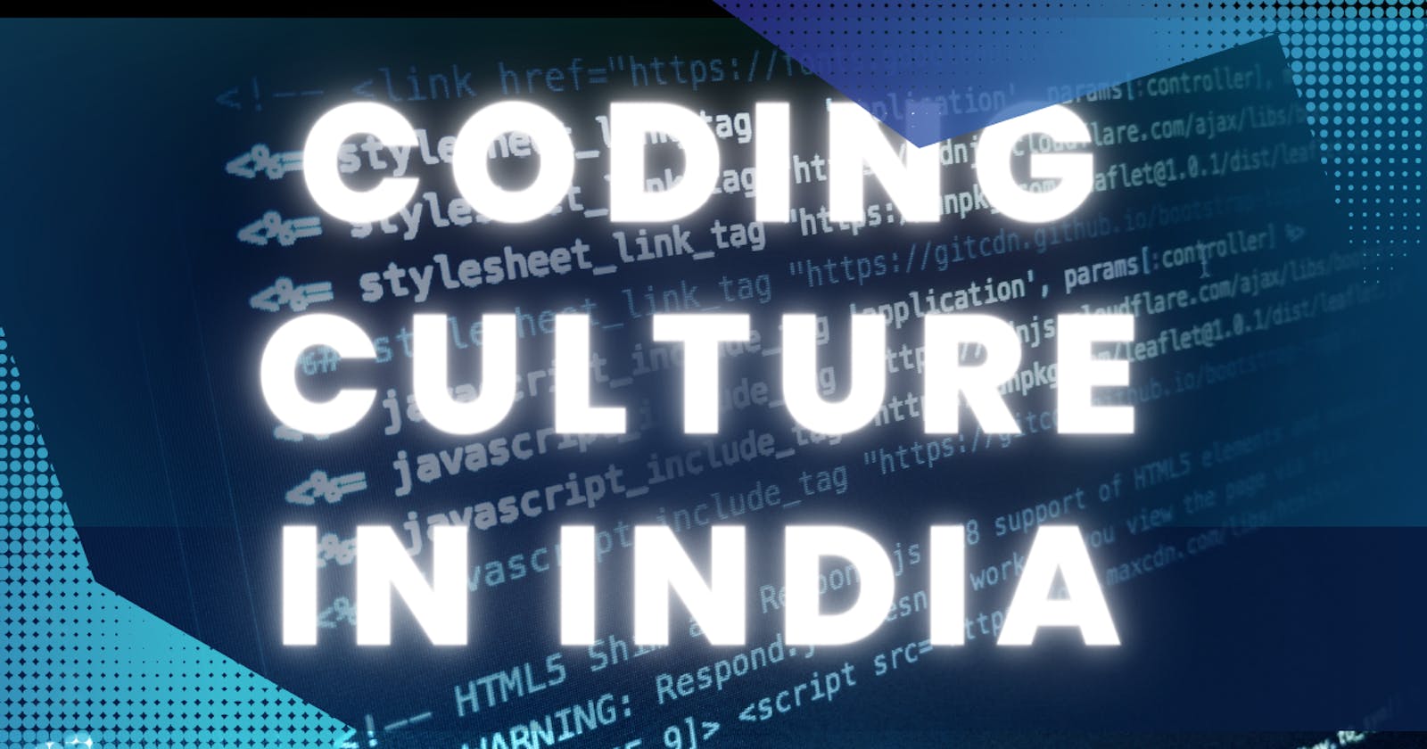 Coding Culture In India