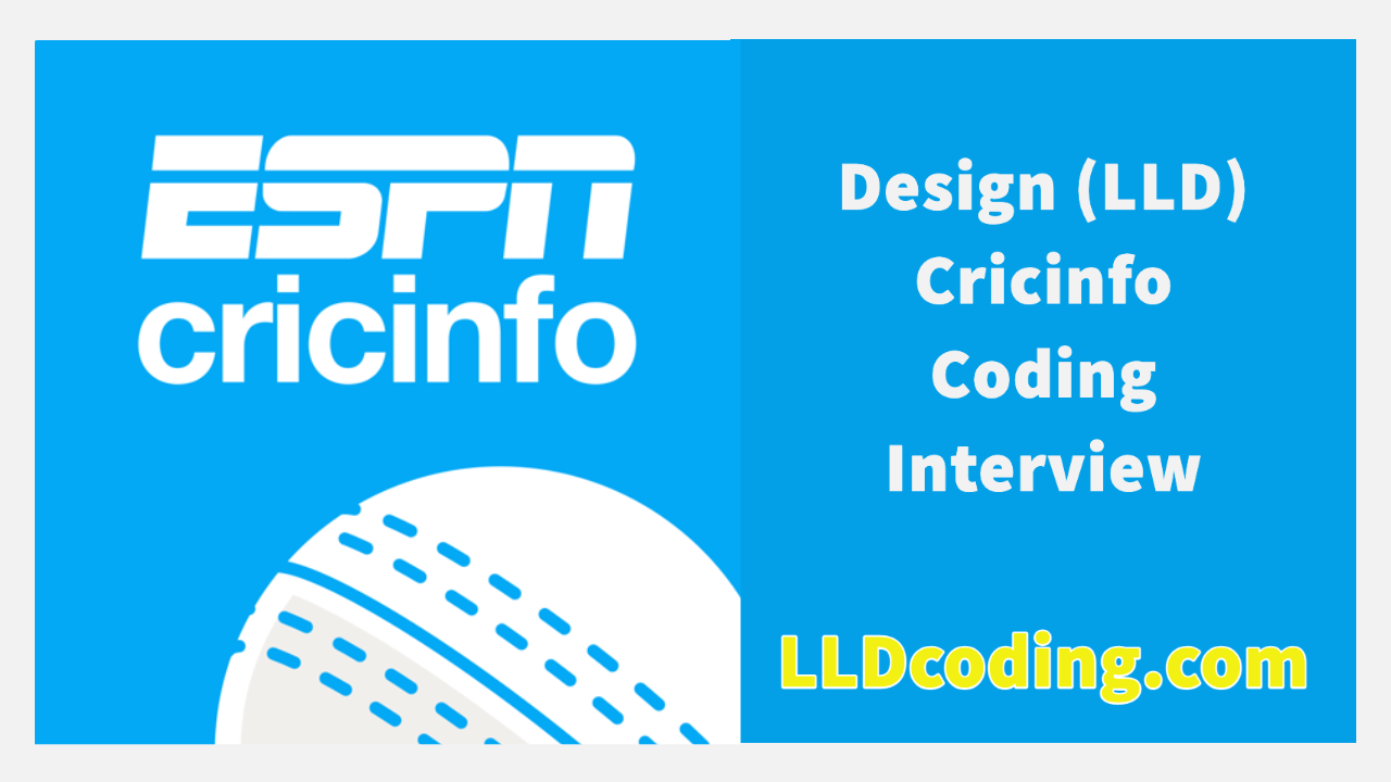 Design (LLD) Cricinfo
