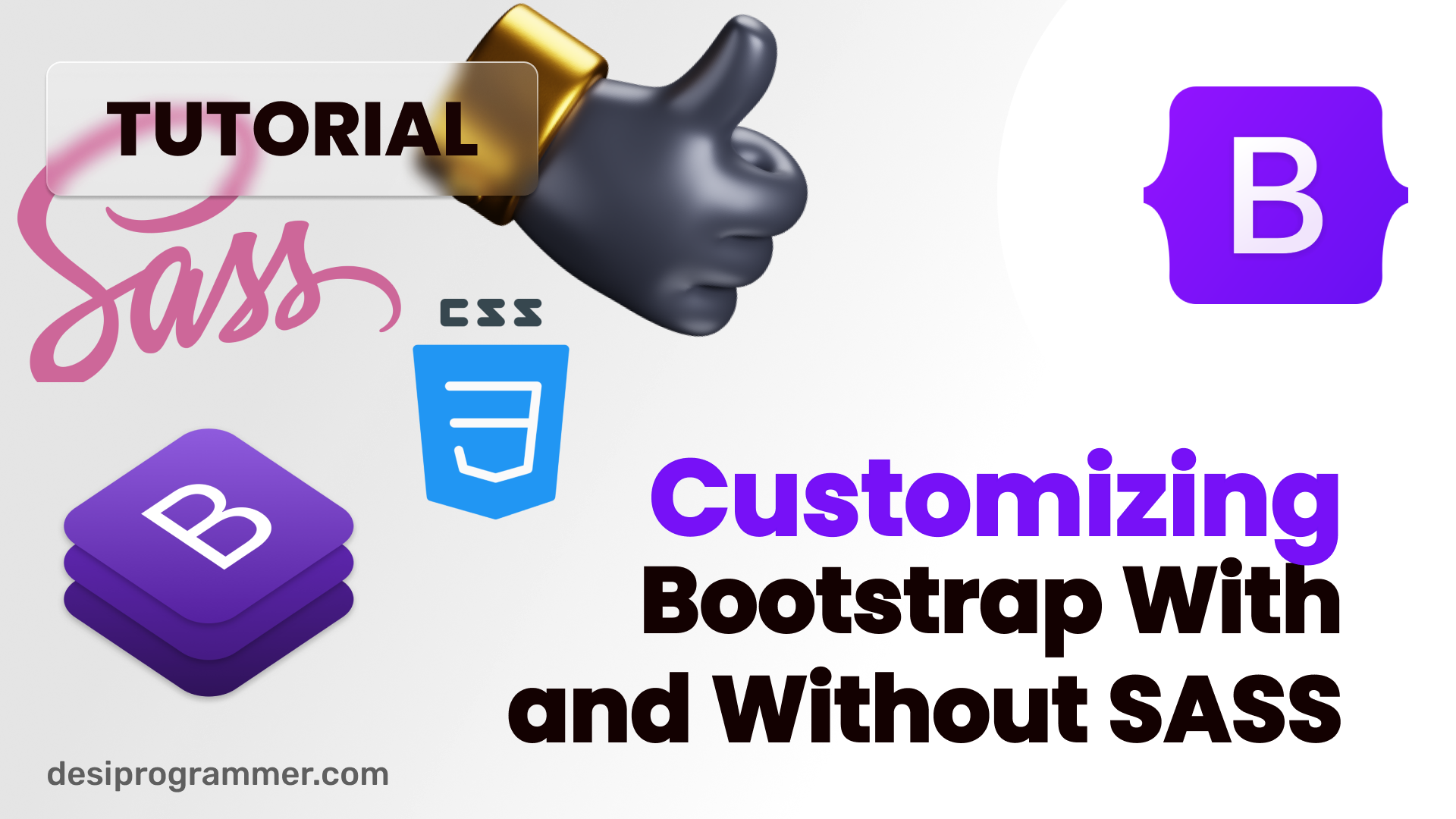 Customizing Bootstrap - 3 Ways to do so. With and without Sass