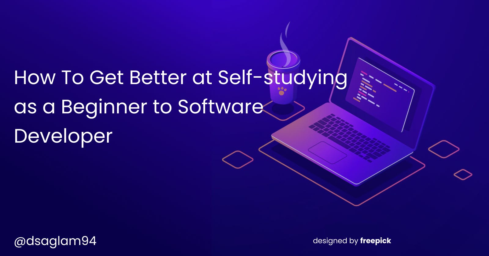 How To Get Better at Self-studying as a Beginner to Software Developer