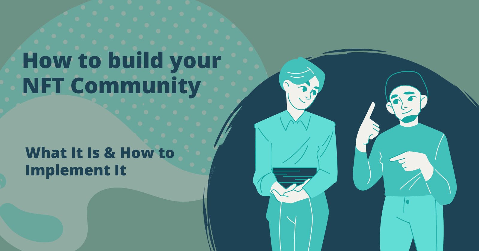 Looking to build your own NFT community? Here are some tips to get you started!