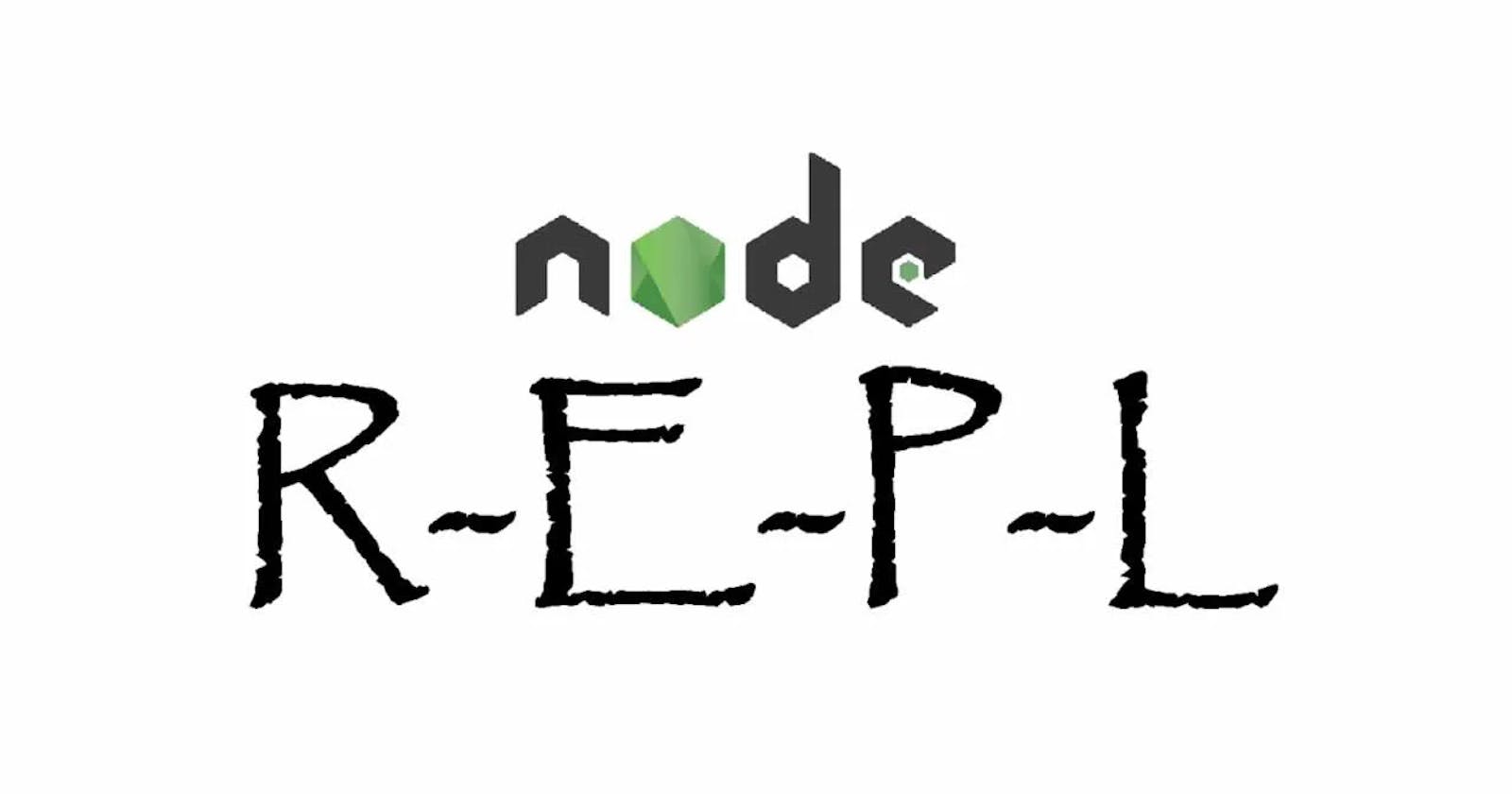 Getting started with The Node.js REPL