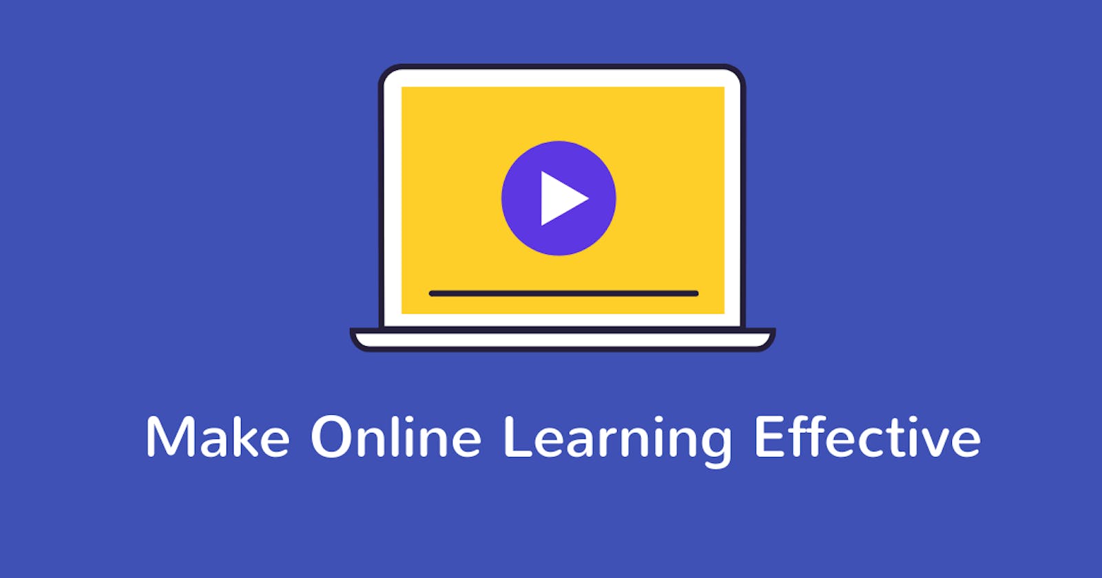 How To Get the Most Out Of Online Learning Platforms