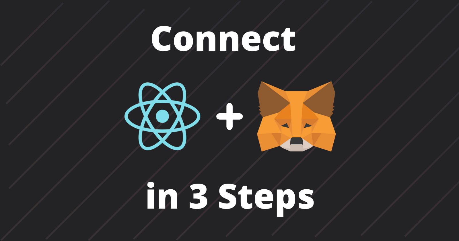 Connect ReactJs with MetaMask Wallet in 3 Steps.