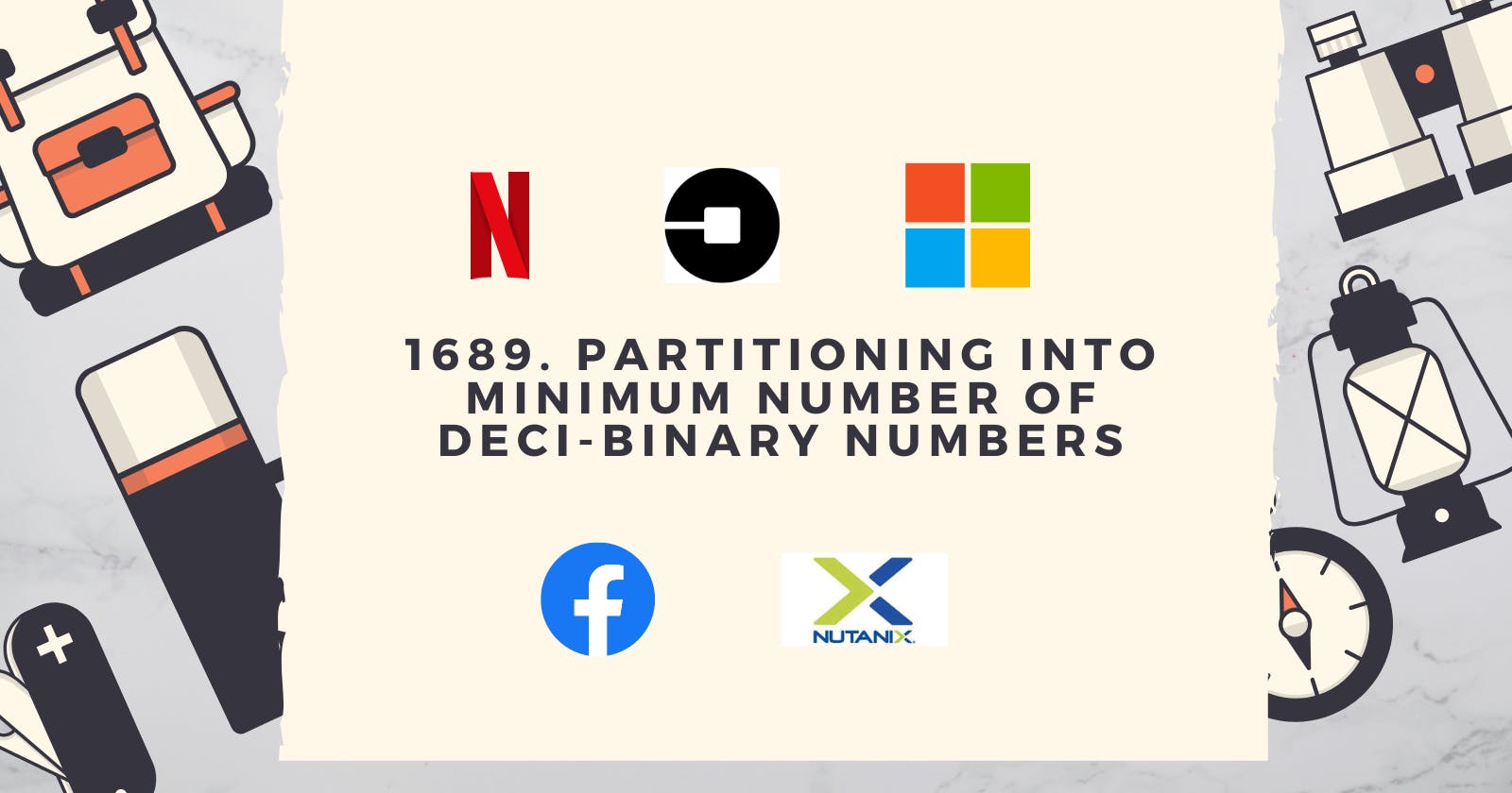 1689. Partitioning Into Minimum Number Of Deci-Binary Numbers (27/06/2022)