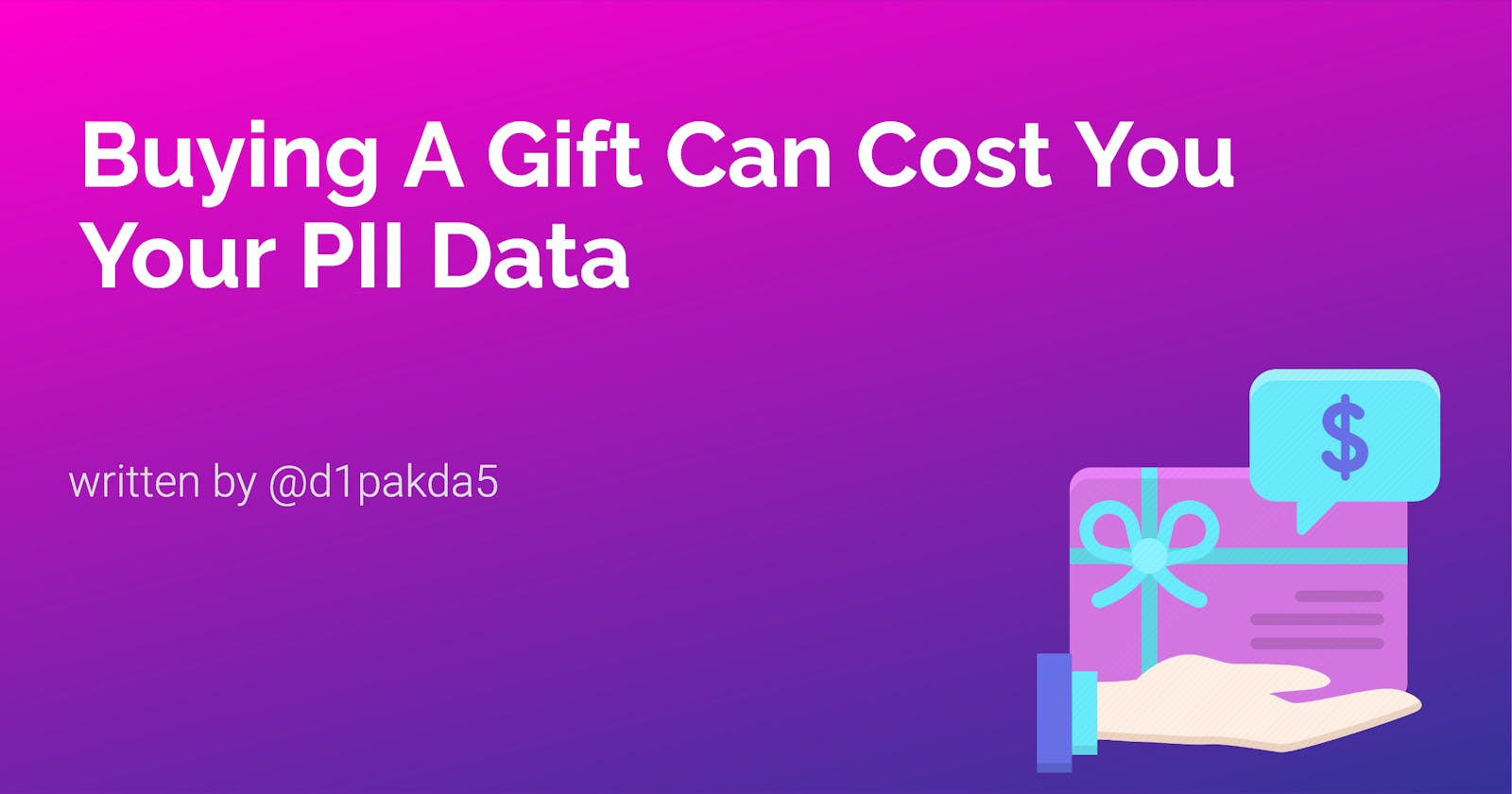 Buying A Gift Can Cost You Your PII Data